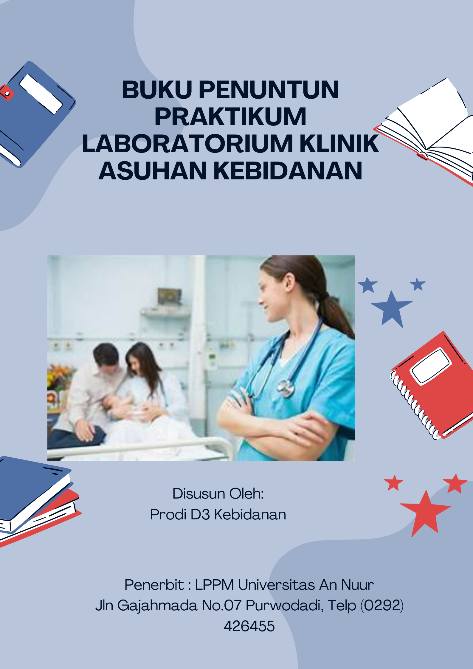 BUKU PENUNTUN PRAKTIKUM LABORATORIUM KLINIK ASUHAN KEBIDANAN