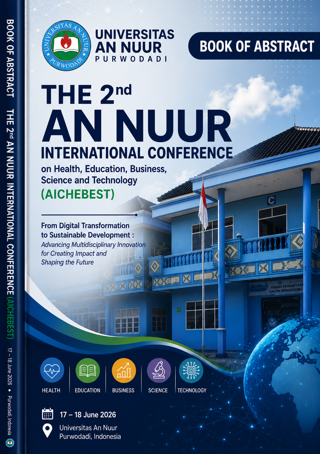 BOOK ABSTRACT THE 2ND AN NUUR INTERNATIONAL CONFERENCE on HEALTH, EDUCATION, BUSINESS, SCIENCE AND TECHNOLOGY